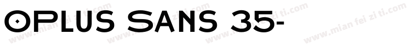 OPlus Sans 35字体转换